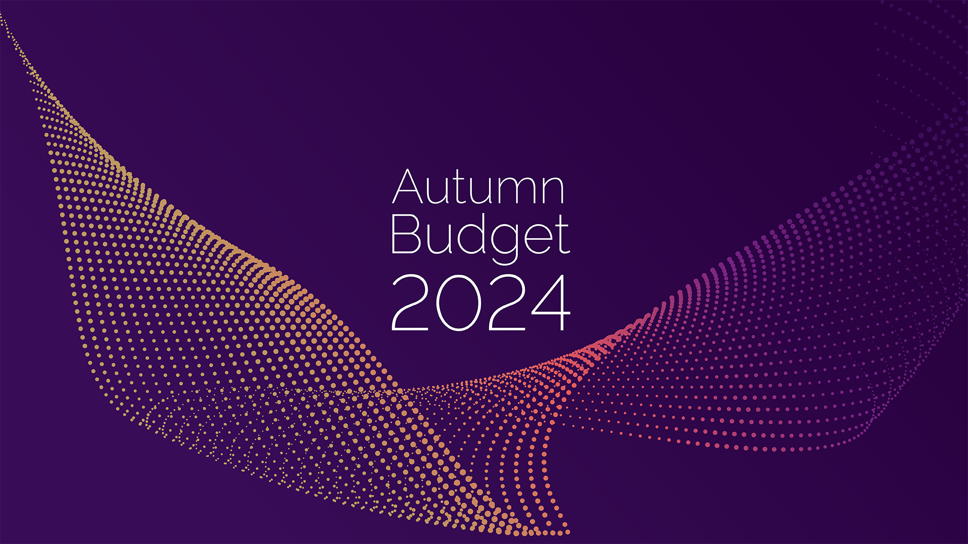 UK Autumn Budget 2024 You and your business Evelyn Partners